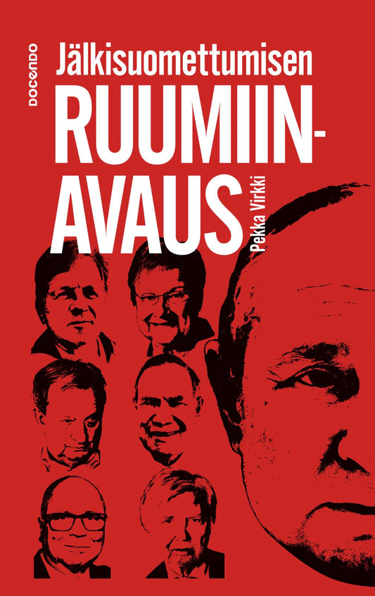 Etukansi. Pekka Virkki. Jälkisuomettumisen ruumiinavaus.