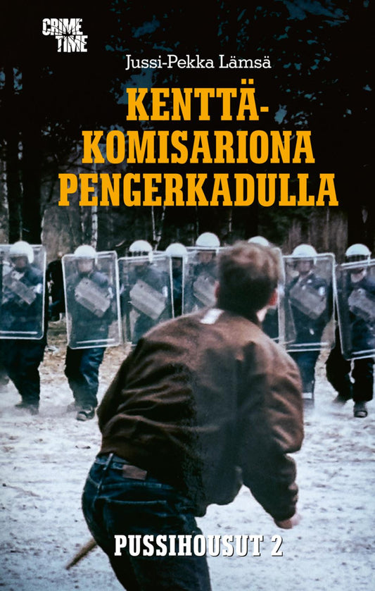Etukansi. Jussi-Pekka Lämsä. Kenttäkomisariona Pengerkadulla.