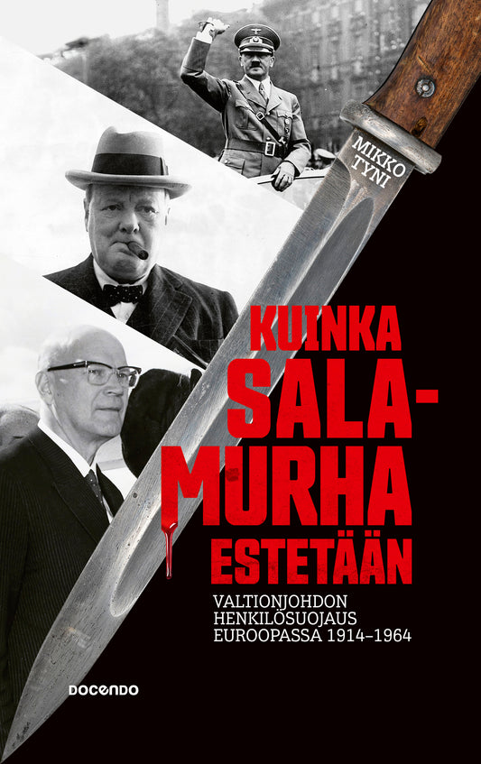 Etukansi. Mikko Tyni. Kuinka salamurha estetään.