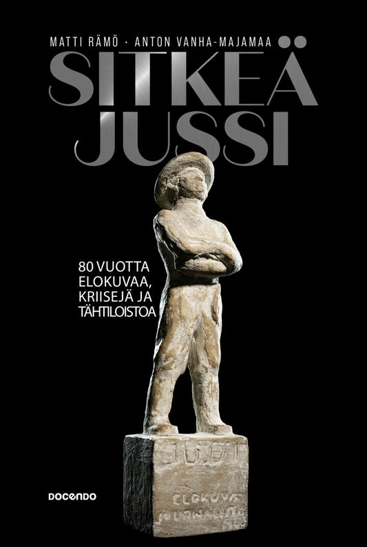 Etukansi. Matti O. Rämö. Anton Vanha-Majamaa. Sitkeä Jussi.