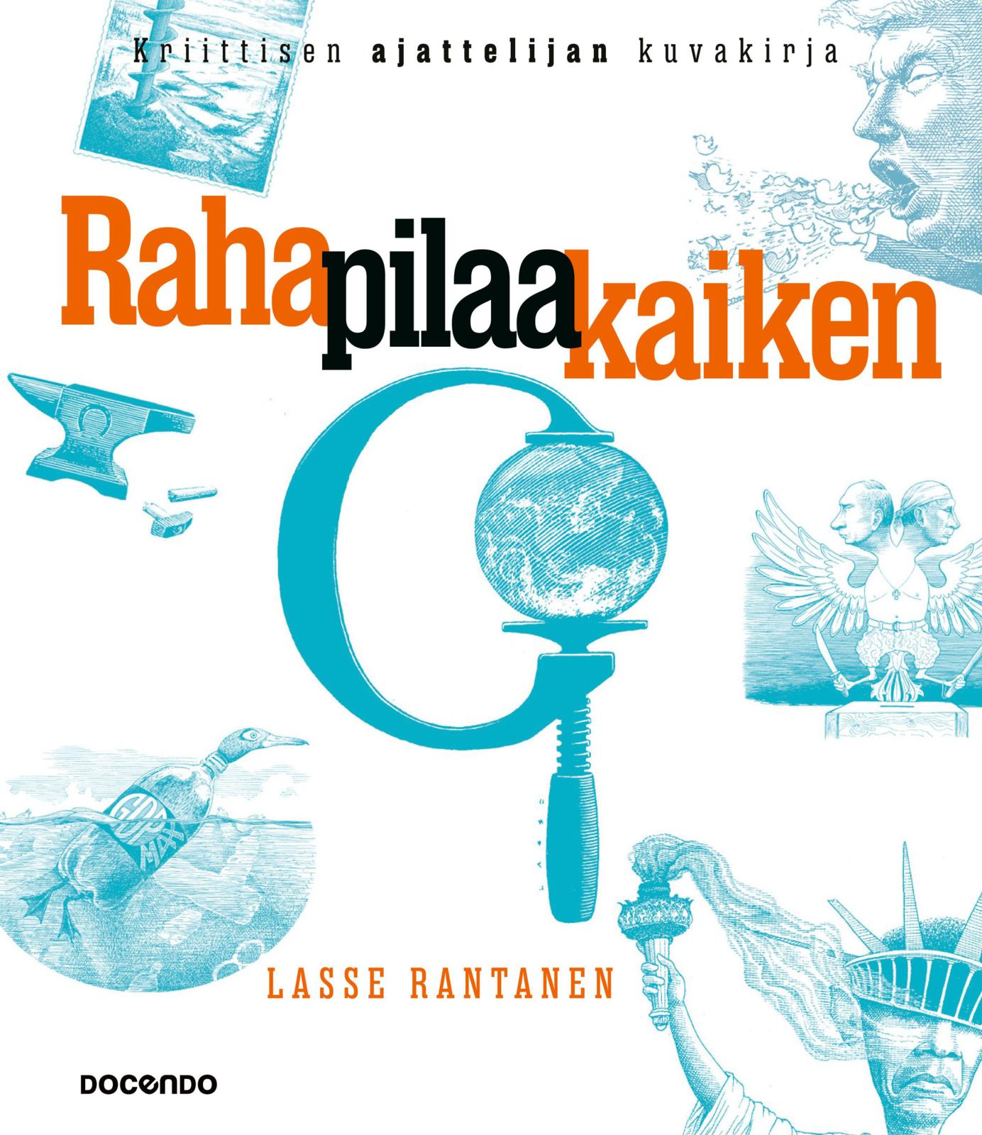 Raha pilaa kaiken