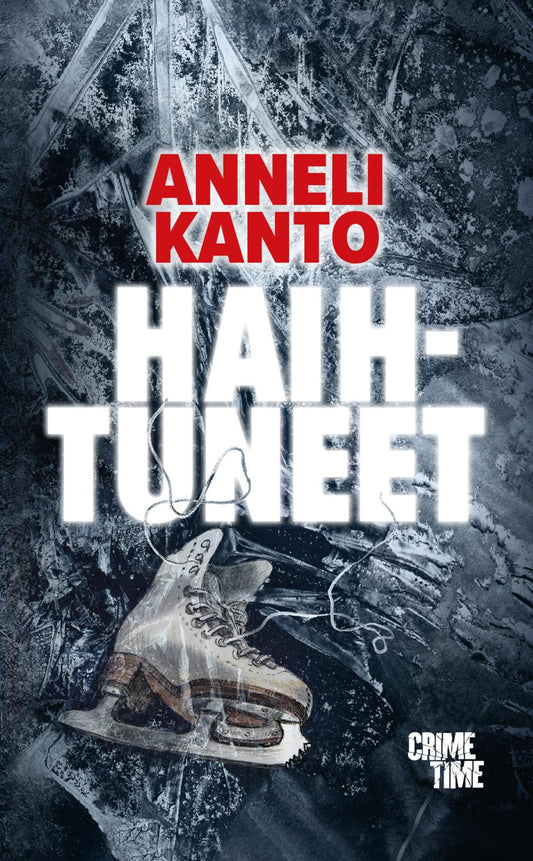 Etukansi. Anneli Kanto. Haihtuneet.