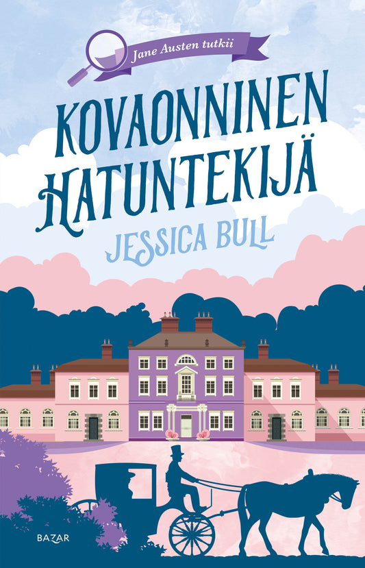 Etukansi. Jessica Bull. Kovaonninen hatuntekijä.