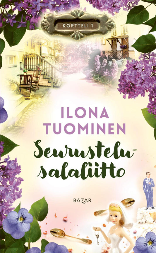 Etukansi. Ilona Tuominen. Seurustelusalaliitto.
