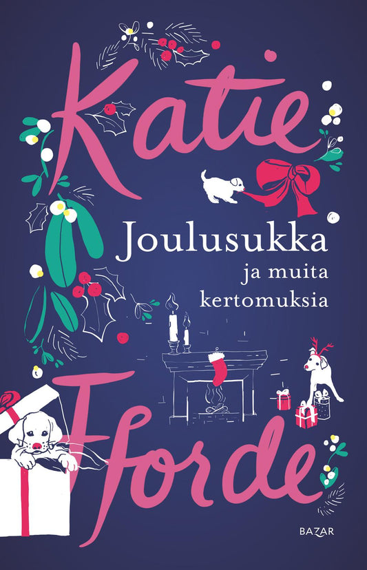 Etukansi. Katie Fforde. Joulusukka ja muita kertomuksia.