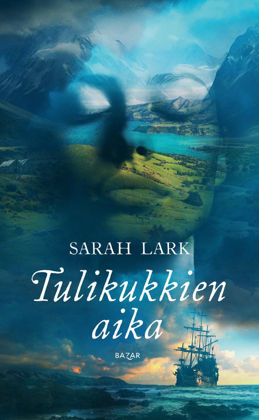 Etukansi. Sarah Lark. Tulikukkien aika.