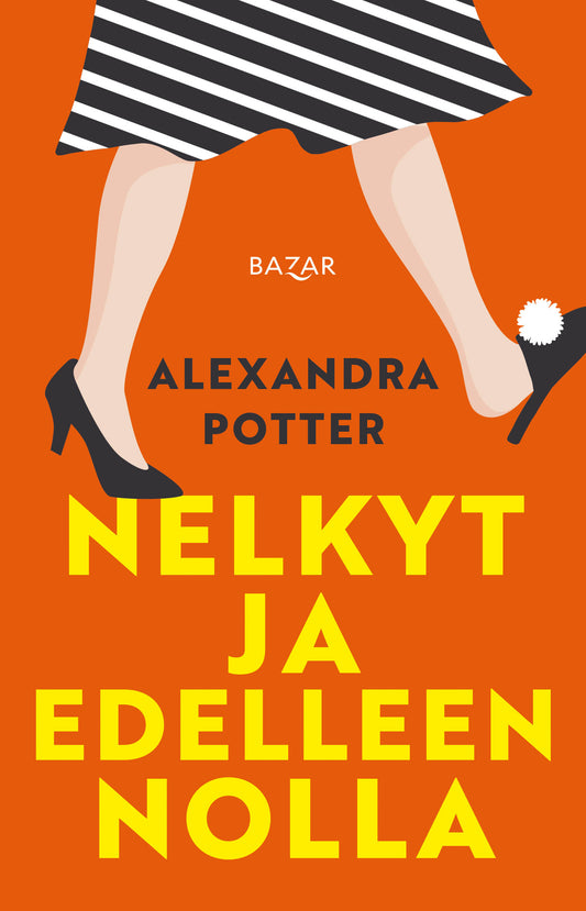 Etukansi. Alexandra Potter. Nelkyt ja edelleen nolla.