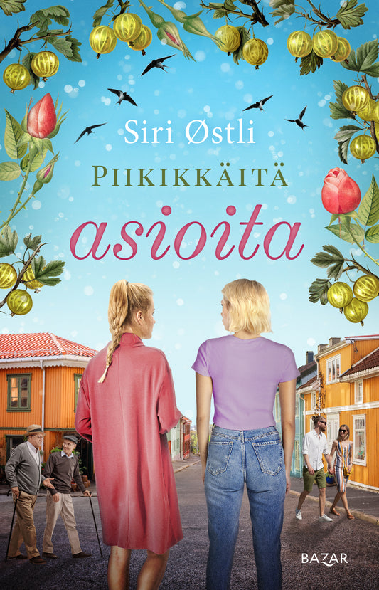 Etukansi. Siri Østli. Piikikkäitä asioita.