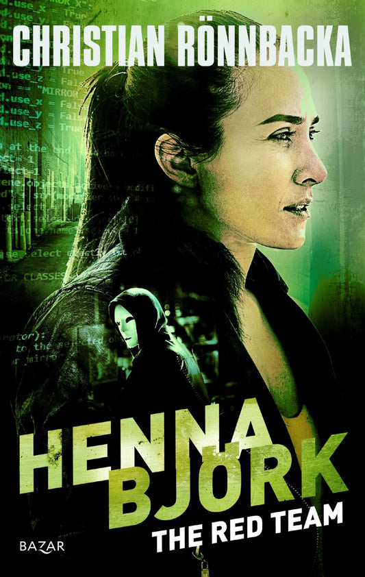 Etukansi. Christian Rönnbacka. Henna Björk: The Red Team.