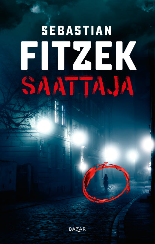 Etukansi. Sebastian Fitzek. Saattaja.