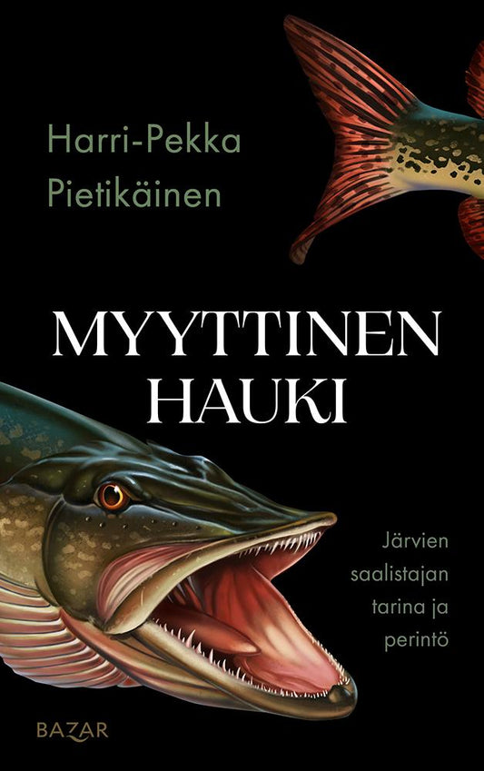 Etukansi. Harri-Pekka Pietikäinen. Myyttinen hauki.