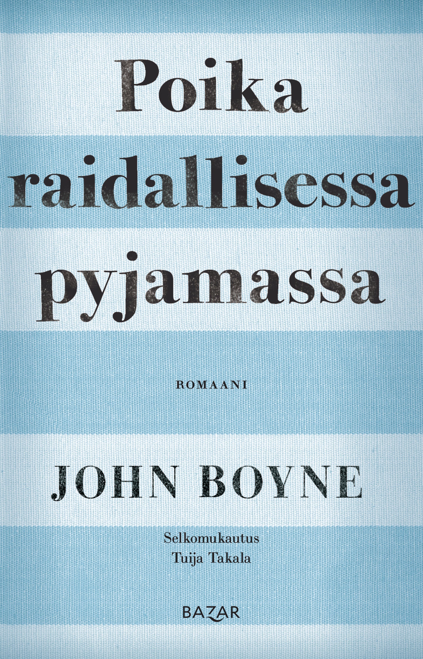 Poika raidallisessa pyjamassa (selkokirja)