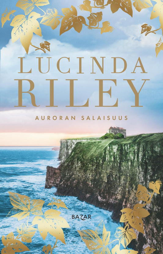Etukansi. Lucinda Riley. Auroran salaisuus.