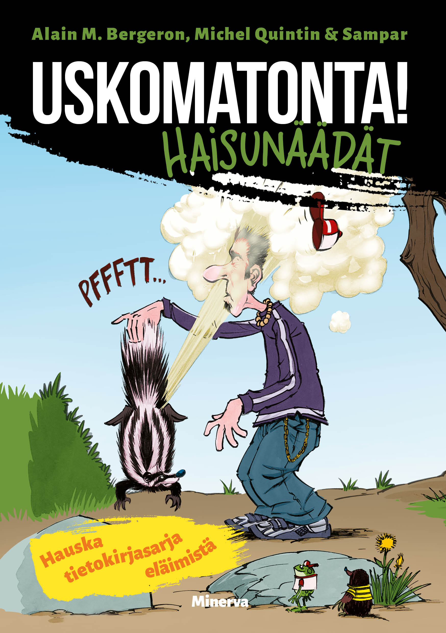 Uskomatonta! Haisunäädät