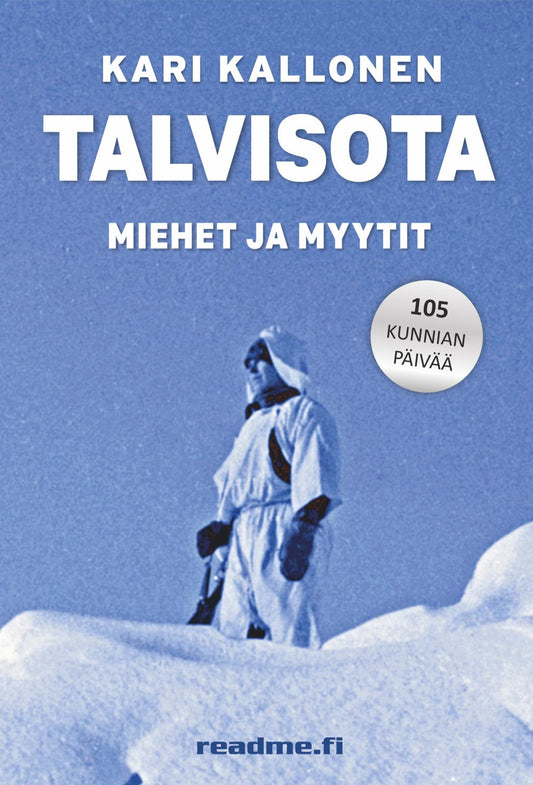 Etukansi. Kari Kallonen. Talvisota - Miehet ja myytit.