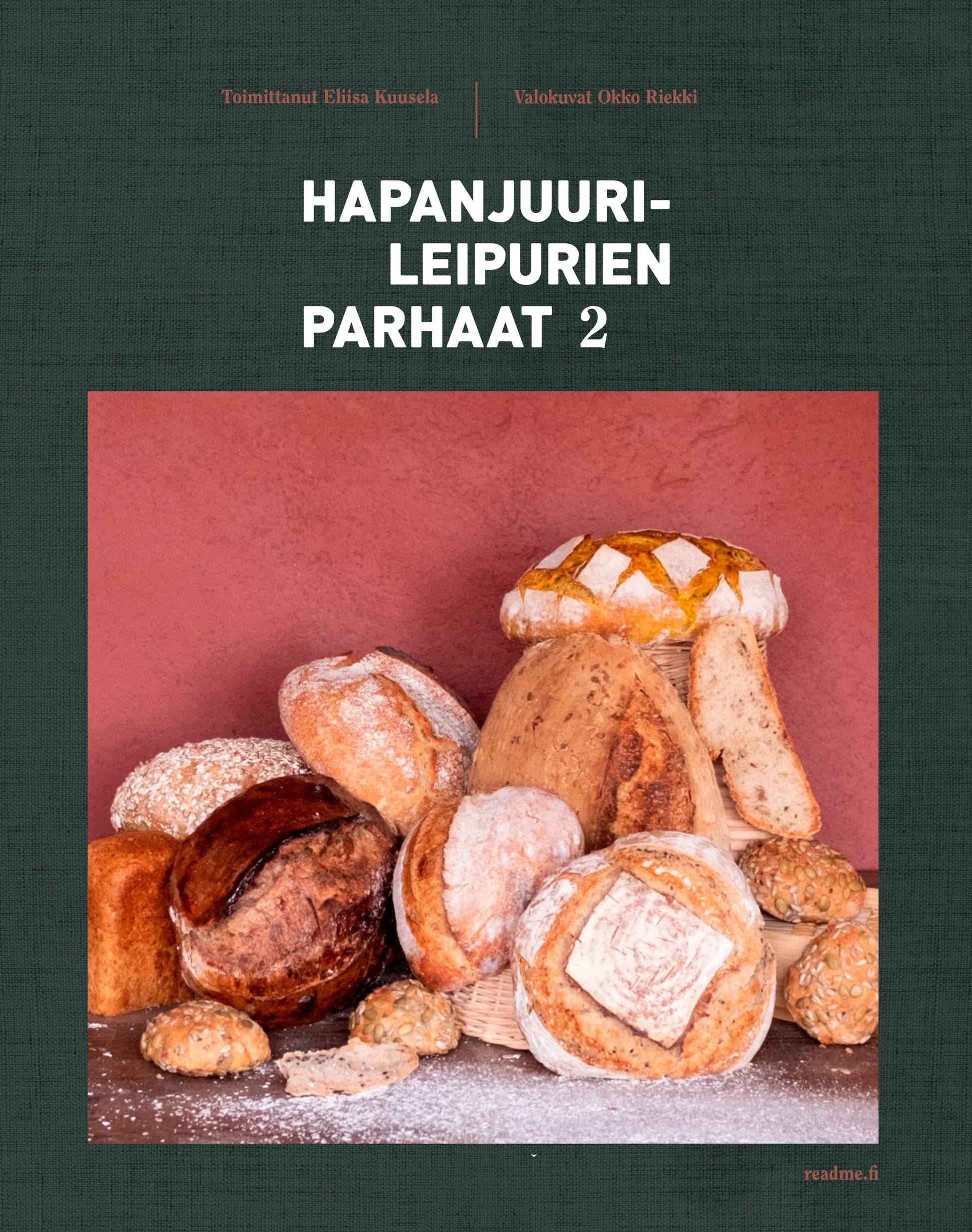 Hapanjuurileipurien parhaat - Uudet reseptit