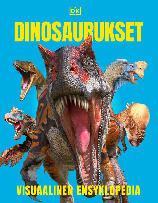 Etukansi. Dorling Kindersley Ltd. Dinosaurukset - Visuaalinen ensyklopedia 2025 painos.