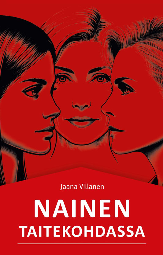 Etukansi. Jaana Villanen. Nainen taitekohdassa.