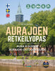 AURAJOEN RETKEILYOPAS • AURA Å GUIDEN • AURAJOKI OUTDOOR GUIDE