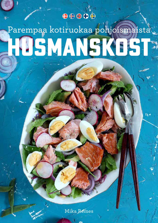 Etukansi. Mika Remes. Husmanskost – Parempaa kotiruokaa pohjoismaista.