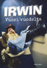 Irwin - Vuosi vuodelta