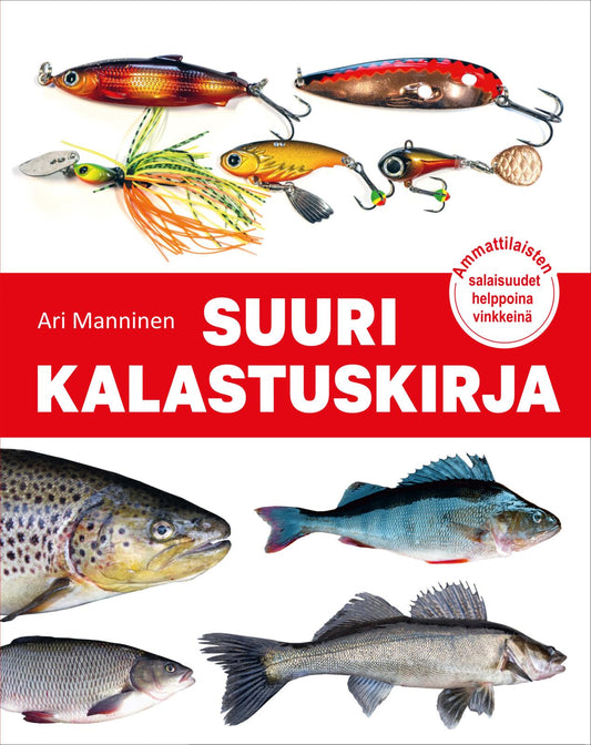 Etukansi. Ari Manninen. Suuri kalastuskirja.