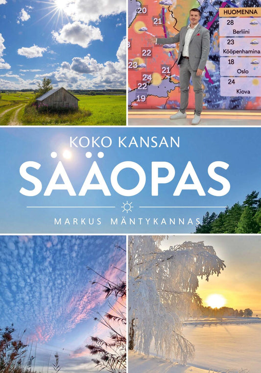 Etukansi. Markus Mäntykannas. Koko kansan sääopas.