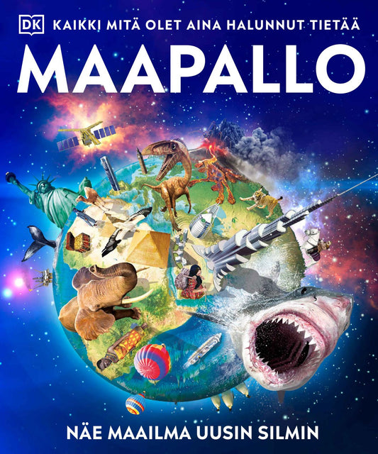 Etukansi. Dorling Kindersley Ltd. Maapallo - Kaikki mitä olet aina halunnut tietää.