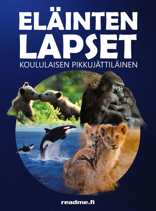 Etukansi. Viljami Ovaskainen. Minna Ovaskainen. Eläinten lapset - Koululaisen pikkujättiläinen.