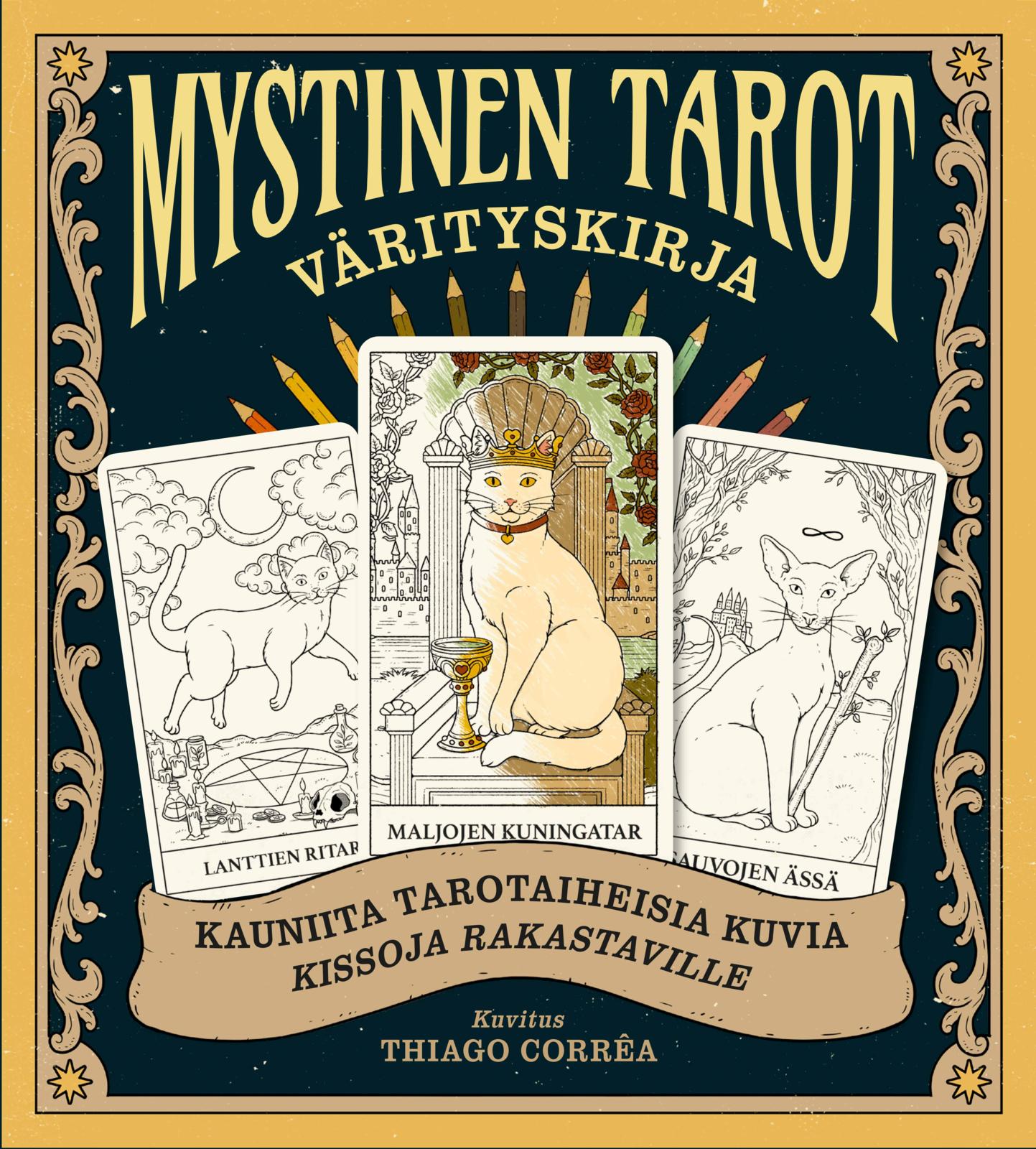 Mystinen tarot - Värityskirja - Kauniita tarotaiheisia kuvia kissoja rakastaville