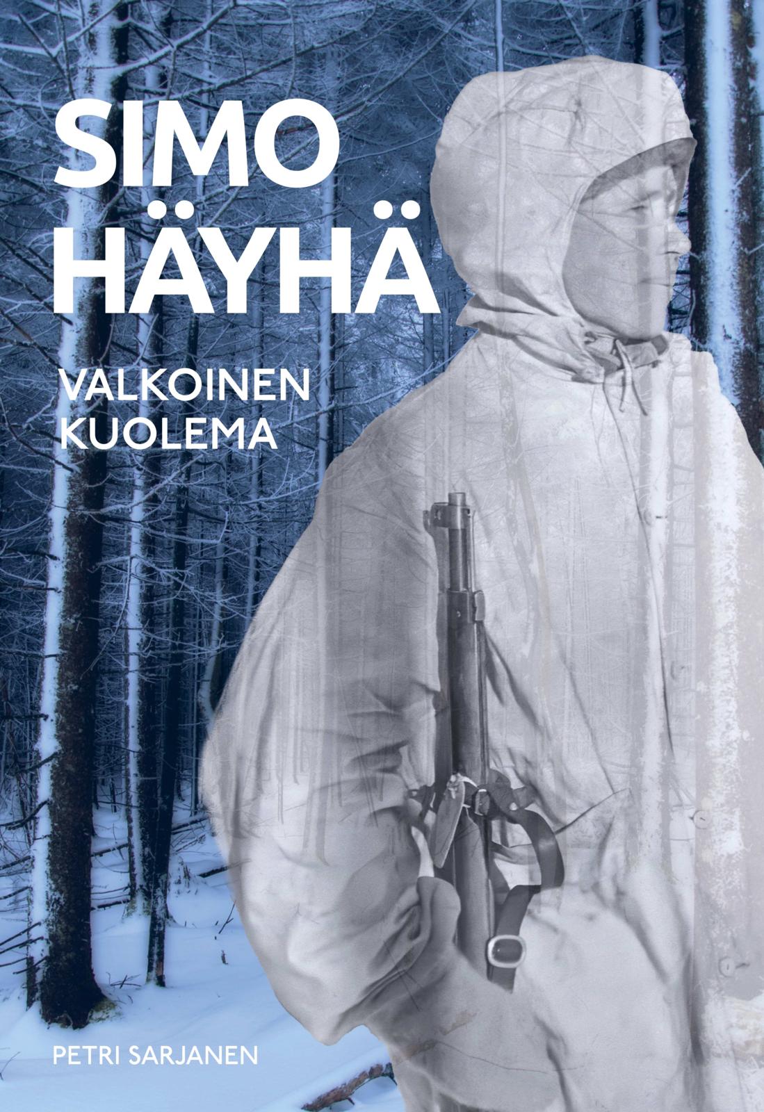 Simo Häyhä - Valkoinen kuolema