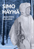 Simo Häyhä - Valkoinen kuolema