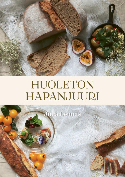 Etukansi. Julia Lounas. Huoleton hapanjuuri.