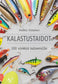 Kalastustaidot - 100 vinkkiä kalastajalle