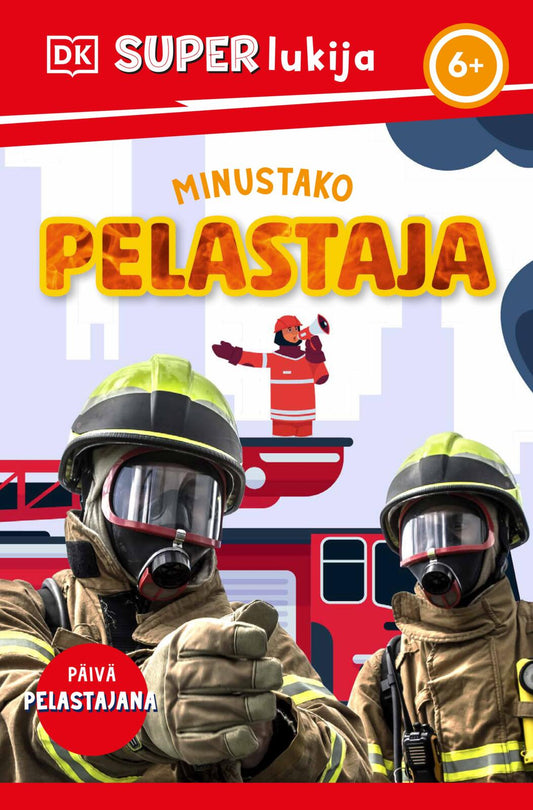 Etukansi. Dorling Kindersley Ltd. MINUSTAKO...? PELASTAJA.