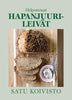 Helpommat hapanjuurileivät