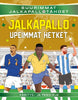 JALKAPALLO UPEIMMAT HETKET - Väritys- ja fanikirja