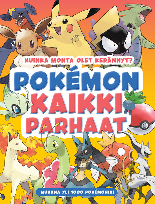 Etukansi. Daniel  Eyre. Lydia  Widell. Pokémon - Kaikki parhaat.