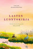 Lasten luontokirja - Aarteita Suomen luonnosta koko perheelle - 2027 laajennettu painos