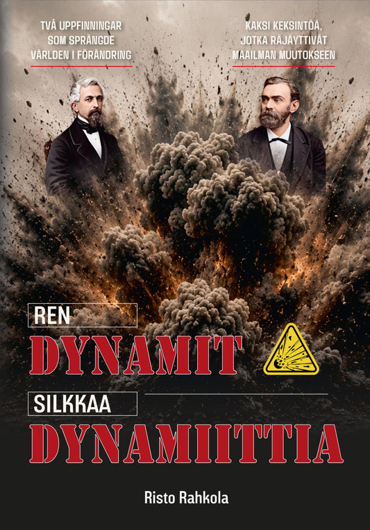 Etukansi. Risto Rahkola. Silkkaa dynamiittia.