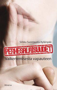 Etukansi. Sirkku Suontausta-Kyläinpää. Perhesalaisuudet.