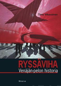 Etukansi. Timo Vihavainen. Ryssäviha.