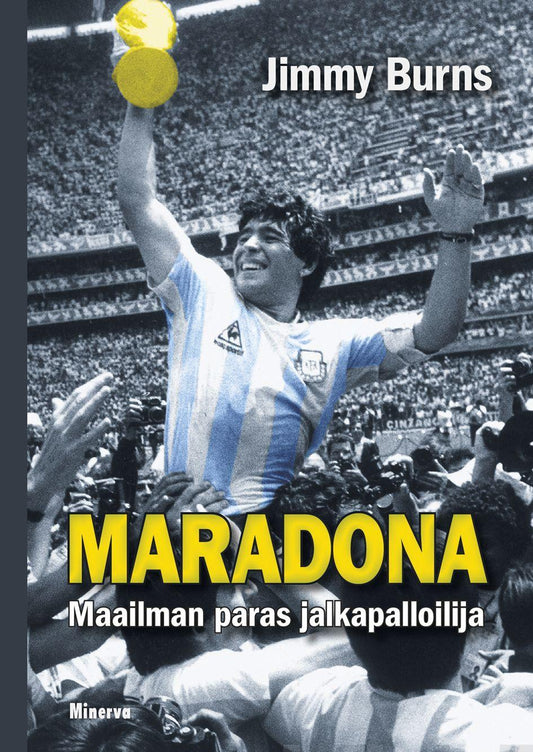 Etukansi. Jimmy Burns. Maradona.