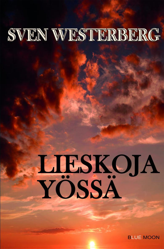 Etukansi. Sven Westerberg. Lieskoja yössä.