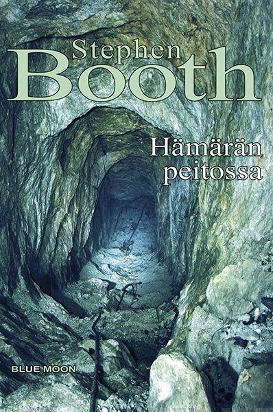 Etukansi. Stephen Booth. Hämärän peitossa.