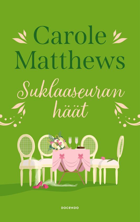 Etukansi. Carole Matthews. Suklaaseuran häät.