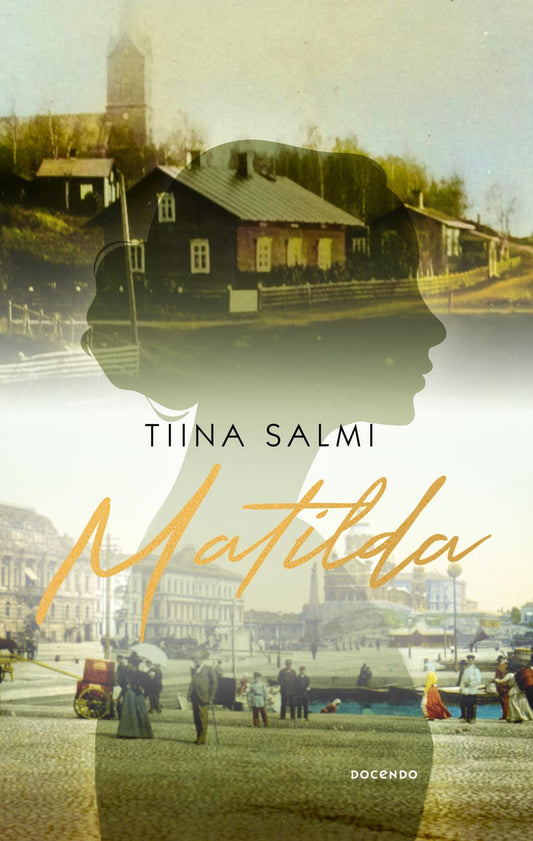 Etukansi. Tiina Salmi. Matilda.