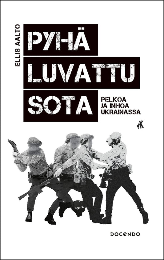 Etukansi. Ellis Aalto. Pyhä luvattu sota.