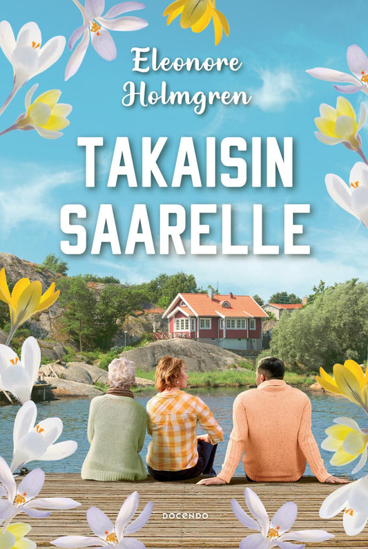 Etukansi. Eleonore Holmgren. Takaisin saarelle.