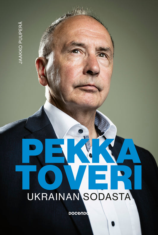 Pekka Toveri – Ukrainan sodasta